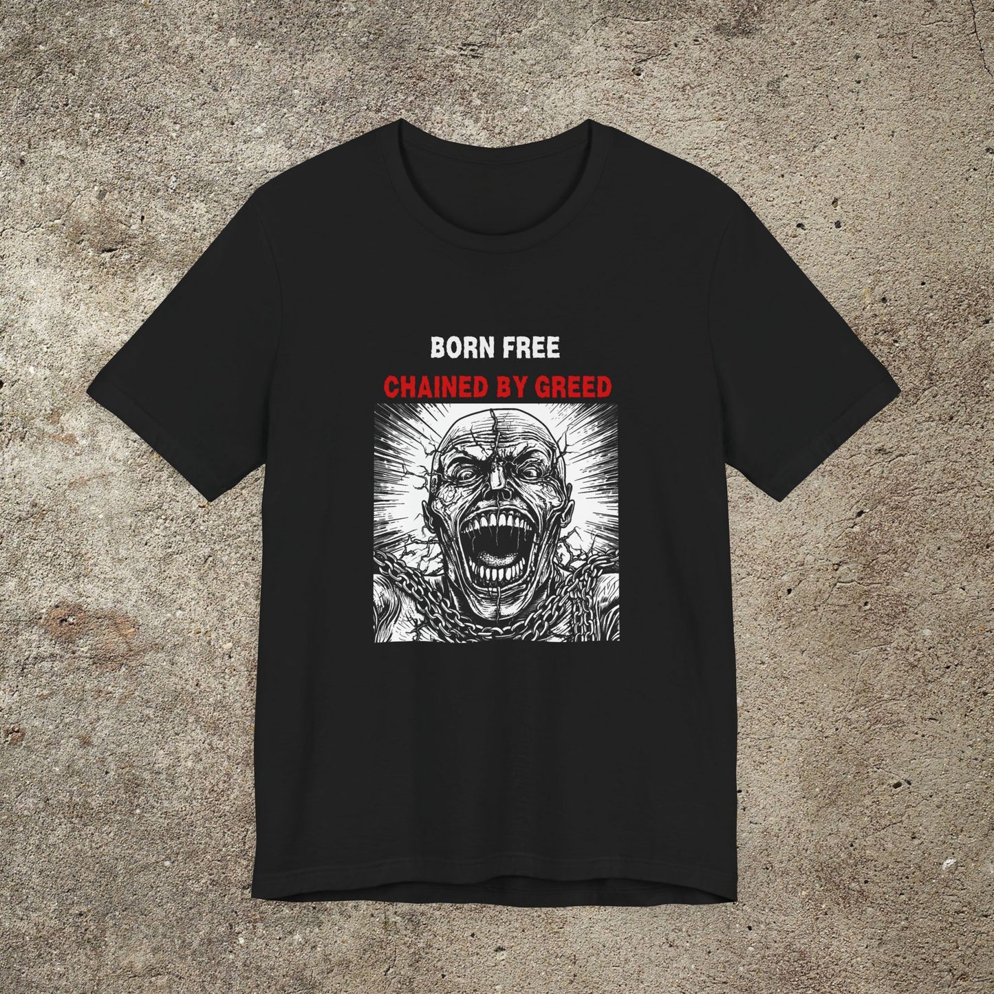 Chained By Greed Graphic Unisex Top, Activist Shirt, Radical Print Tee