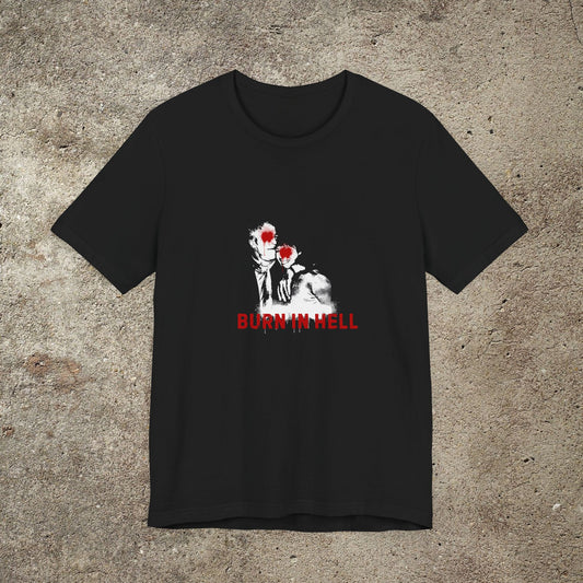 Burn In Hell Epstein Shitpost Shirt, Grphic Print Unisex Tee