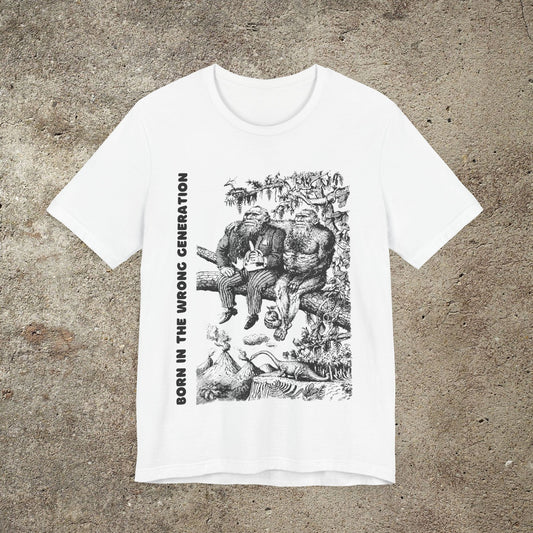 Born In The Wrong Generation Graphic Print Tee, Funny Sarcastic Unisex Top