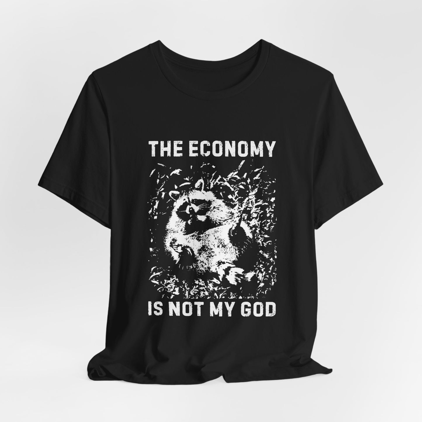 Anarchist Raccoon Economy is not my God Tee, Leftist Trash Punk Unisex T-Shirt, Anti Capitalist Graphic Tee