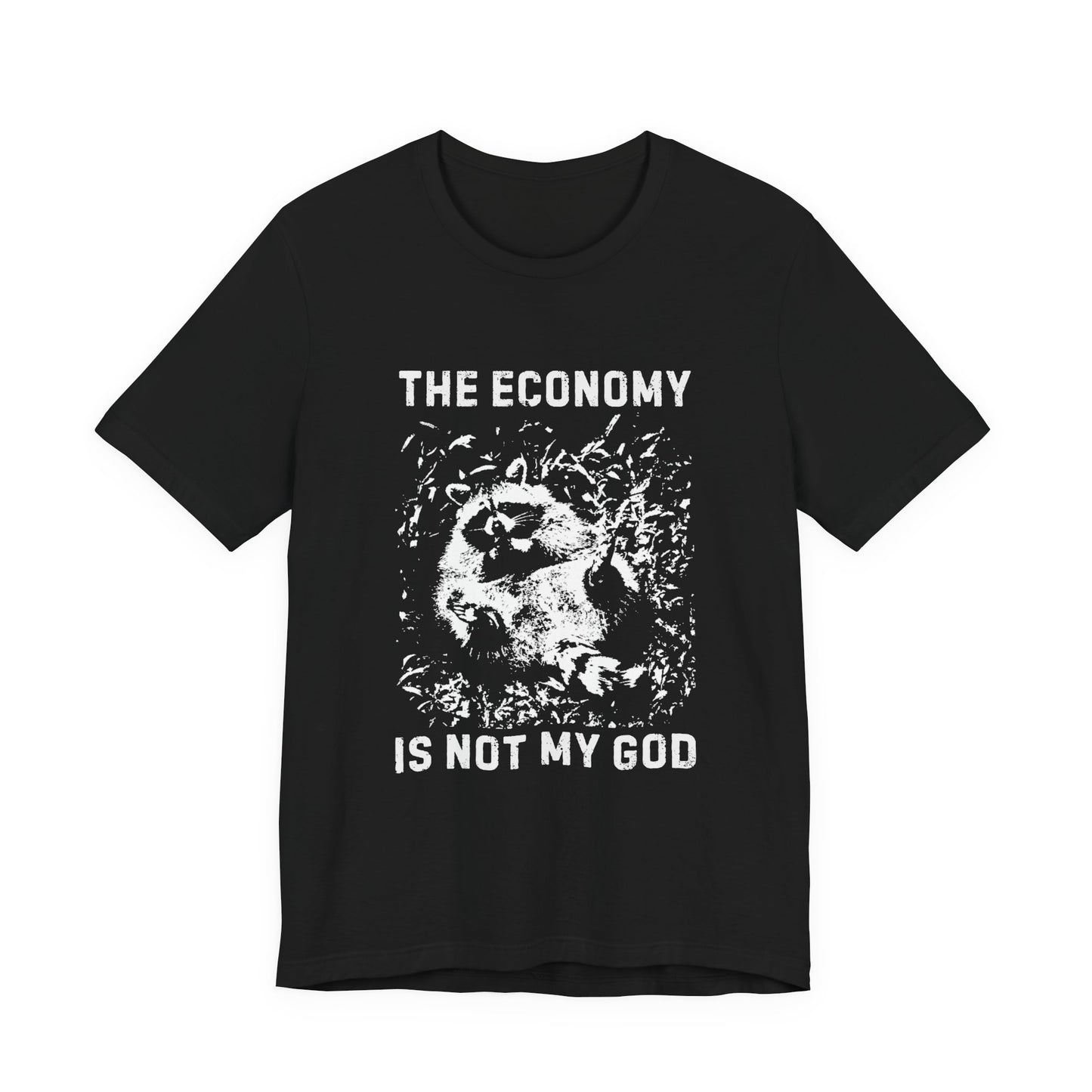 Anarchist Raccoon Economy is not my God Tee, Leftist Trash Punk Unisex T-Shirt, Anti Capitalist Graphic Tee