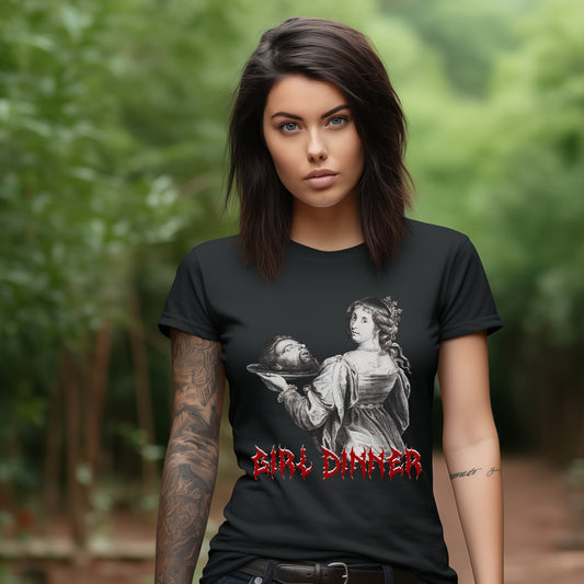 Girl Dinner T-Shirt, Sarcastic Feminist Print, Unisex Tee