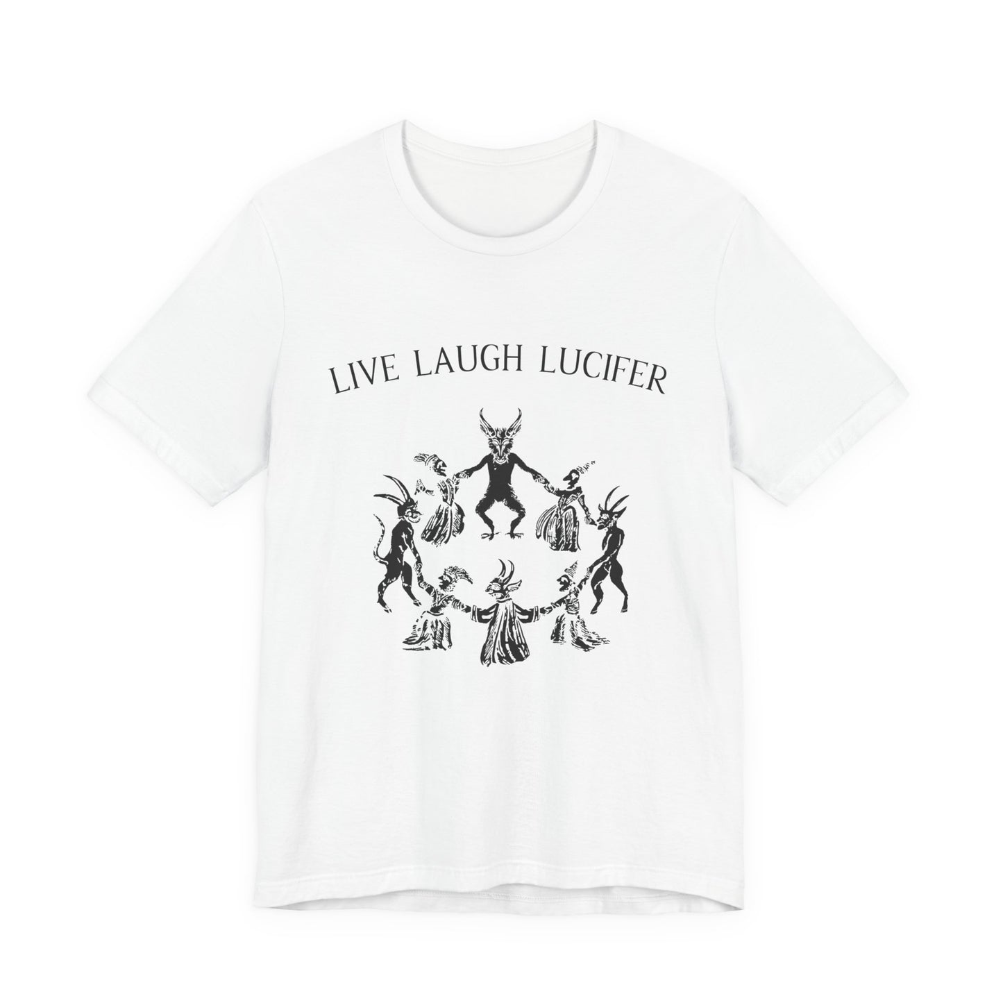 Live Laugh Lucifer Shirt, Funny Witchcraft Tee, Witches Sabbath Graphic, Dancing with the Devil Art, Occult Medieval Woodcut Top