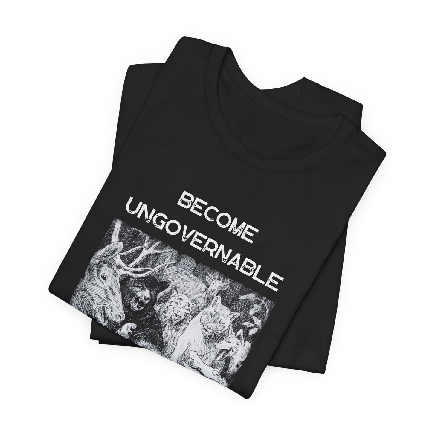 become ungovernable, dancing forest animals t-shirt, anarchistunisex tee, funny revolutionary t-shirt
