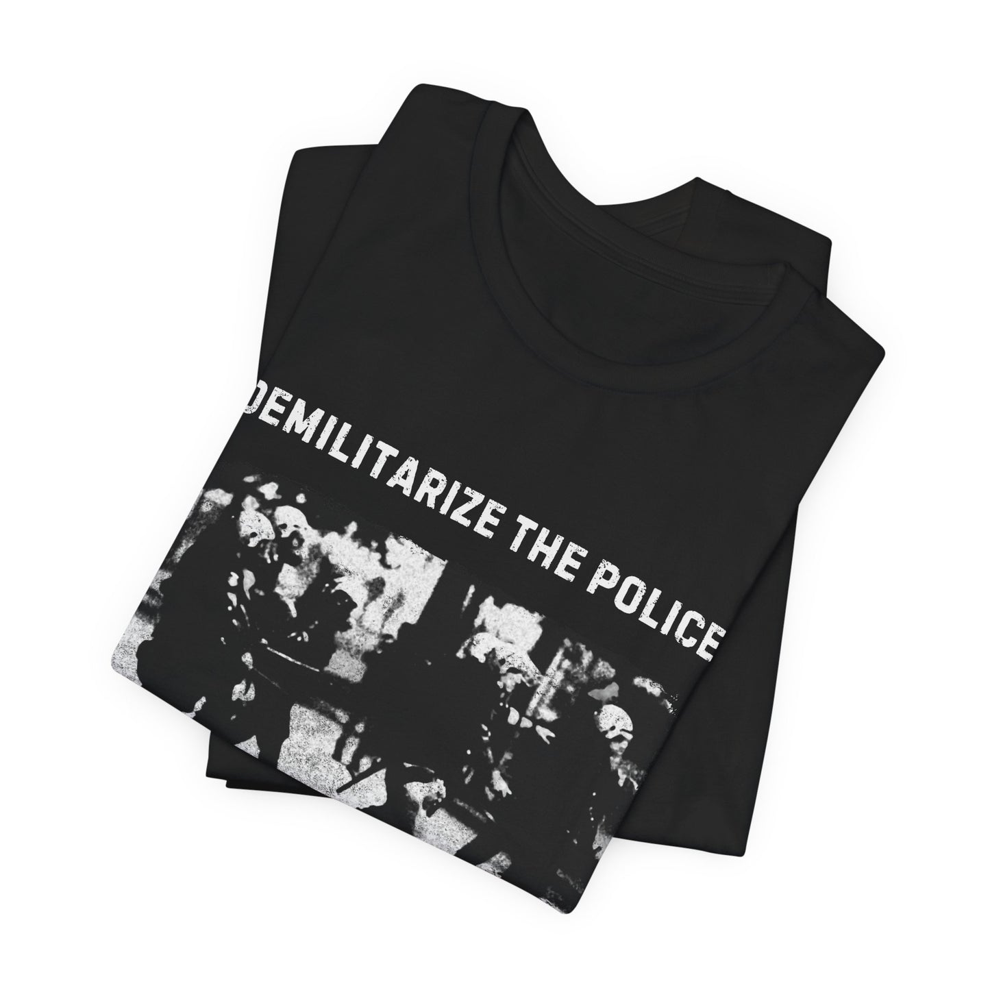 Demilitarize the Police T-Shirt, ACAB, End Police Brutality Activist Shirt, Social Justice Graphic Top